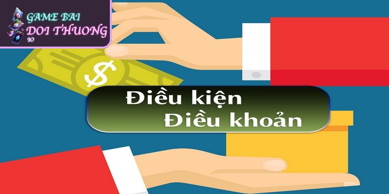 Quy định điều khoản điều kiện cụ thể về tài khoản chơi game bài